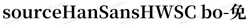 sourceHanSansHWSC bo字体转换